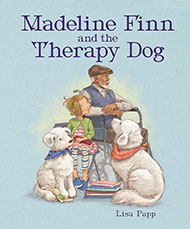 Madeline Finn and the Therapy Dog Lisa Papp