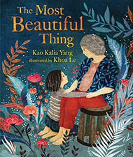 The Most Beautiful Thing Kao Kalia Yang Khoa Le