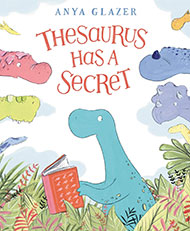 Thesaurus Has a Secret by Anya Glazer