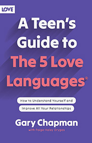 A Teen's Guide to the 5 Love Languages